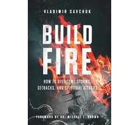 Vladimir Savchuk Build Fire (Tascabile)