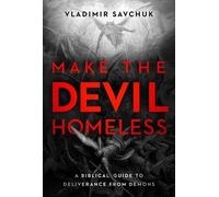 Vladimir Savchuk Make the Devil Homeless (Tascabile)