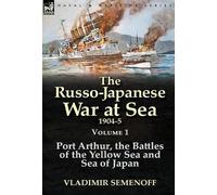 Vladimir Semenoff The Russo-Japanese War at Sea 1904-5 (Copertina rigida)