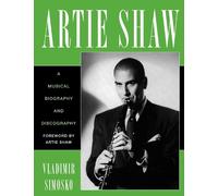 Vladimir Simosko Artie Shaw (Tascabile) Studies in Jazz