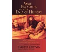 Vladimir Solovyov War, Progress and the End of History (Tascabile)