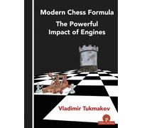 Vladimir Tukmak Modern Chess Formula - The Powerful Impact of Engin (Tascabile)