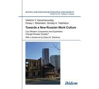 Vladimir V. Karach Towards a New Russian Work Culture - Can Western (Tascabile)