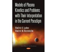 Vladimir V Lyah Models of Plasma Kinetics and Problems with Their In (Tascabile)