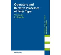 Vladimir V Vasin Ivan Operators and Iterative Processes of F (Copertina rigida)