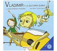 Vladimir y la guitarra zurda... y otras