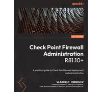 Vladimir Yakovlev Dameon D. Check Point Firewall Administration R8 (Tascabile)