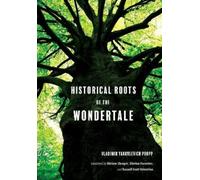 Vladimir Yakovlevich Propp Historical Roots of the Wondertale (Copertina rigida)