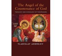 Vladislav Andrejev The Angel of the Countenance of God (Copertina rigida)