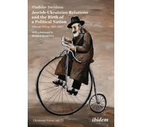 Vladislav David Jewish-Ukrainian Relations and the Birth of a Politi (Tascabile)
