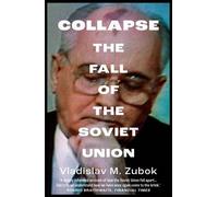 Vladislav M. Zubok Collapse (Tascabile)
