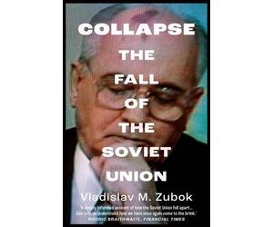 Vladislav M. Zubok Collapse (Tascabile)