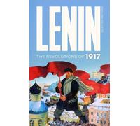 Vladmir Ilyich Leni Lenin Selected Writings: The Revolutions of 191 (Tascabile)
