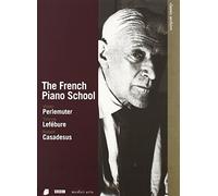 Vlado Perlemuter( Piano), Yvonne Lefébure( Piano), Robert Casadesus( Piano) - The French Piano School (Dvd)
