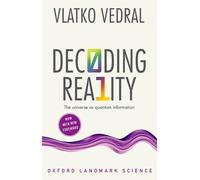 Vlatko Vedral Decoding Reality (Tascabile) Oxford Landmark Science