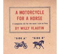 Vlautin, Willy/ Brainard, Paul - Motorcycle For A Horse