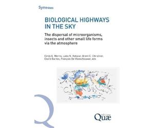 Vleeschouwer François de Claire Garros Brent C Biological Highways (Tascabile)