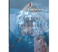 VLF EMPOWERED - Volume 5 - Issue 11: CAN YOU HEAR THE RAIN?