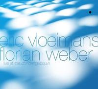 Vloeimans, Eric & Florian Weber - Live At The Concertgebouw