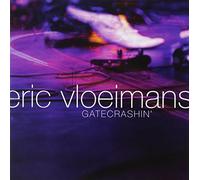 Vloeimans Eric - Gatecrashin'