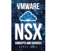 VMWARE NSX Concepts and Services