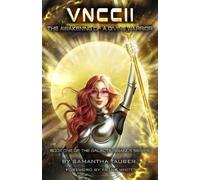 VNCCII: The Awakening of a Divine Warrior: 1