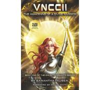 VNCCII: The Awakening of a Divine Warrior: 1