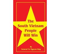 Vo Nguyen Giap The South Vietnam People Will Win (Tascabile)