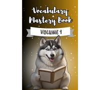 Vocab Mastery Book Vol. 1: Learning is a Lifelong Journey