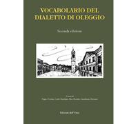 Vocabolario del dialetto di Oleggio - [Edizioni dell'Orso]