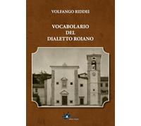 Vocabolario del dialetto roiano