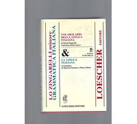 Vocabolario della lingua italiana-La lingua italiana. Grammatica. Ediz. minore
