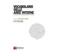 Vocabolario delle aree interne. 100 parole per l'uguaglianza dei territori