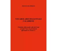 Vocabolario Dialettale Calabrese -Franco Di Giorgio