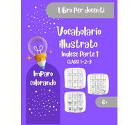 Vocabolario illustrato - Inglese: Parte 1, Guida docenti