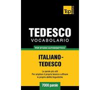 Vocabolario Italiano-Tedesco per studio autodidattico - 7000 parole: 279