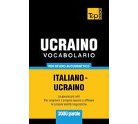 Vocabolario Italiano-Ucraino per studio autodidattico - 3000 parole: 291