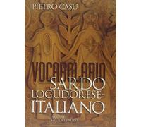 Vocabolario Sardo Lugodorese-Italiano - Pietro Casu - 2003