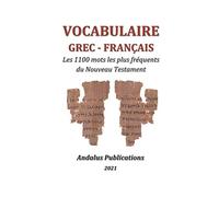 Vocabulaire grec - espagnol: Les 1100 mots les plus fréquents du Nouveau Testament