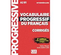 Vocabulaire progressif du français. Corrigés (Intérmediaire A2/B1). Per le Scuole superiori
