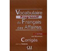 Vocabulaire progressif du français des affaires. Corrigés (Niveau Intermédiaire B1)