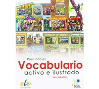 Vocabulario Activo e Ilustrado del Espanol [Lingua spagnola]