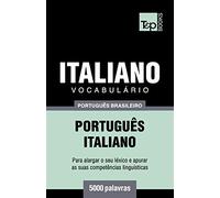 Vocabulário Português Brasileiro-Italiano - 5000 palavras: 118