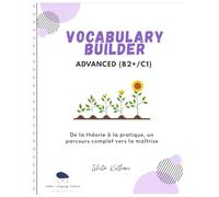 Vocabulary Builder: (Advanced B2+/C1) French for TEF TCF DELF DALF