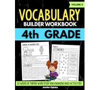 Vocabulary Builder Grade 4 Workbook Volume 2: Daily Vocabulary Practice with Weekly Word Lists, Reading Activities, and Review (20 Weeks of Word Study)
