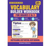 Vocabulary Builder Workbook for Kids: Master 200+ Essential Words for 2nd & 3rd Grade - Build Reading, Writing & Spelling Confidence