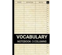 Vocabulary Notebook with Alphabetical Tabs: Simple Organized 3 Columns Vocabulary Journal with A-Z Alphabetical Tabs for Easy Language Skill Learning | Medium