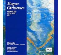 Vocal and Chamber Music Vol. 2