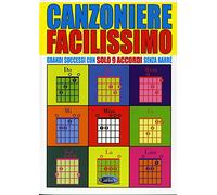 Canzoniere facilissimo – Libro vocale con arrangiamenti facili per voce e pianoforte – Hal Leonard