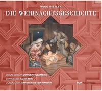Vocal Group Concert Clemens; Adam Riis; Carsten Seyer-Hansen - Hugo Ditsler: Die Weihnachtsgeschichte
